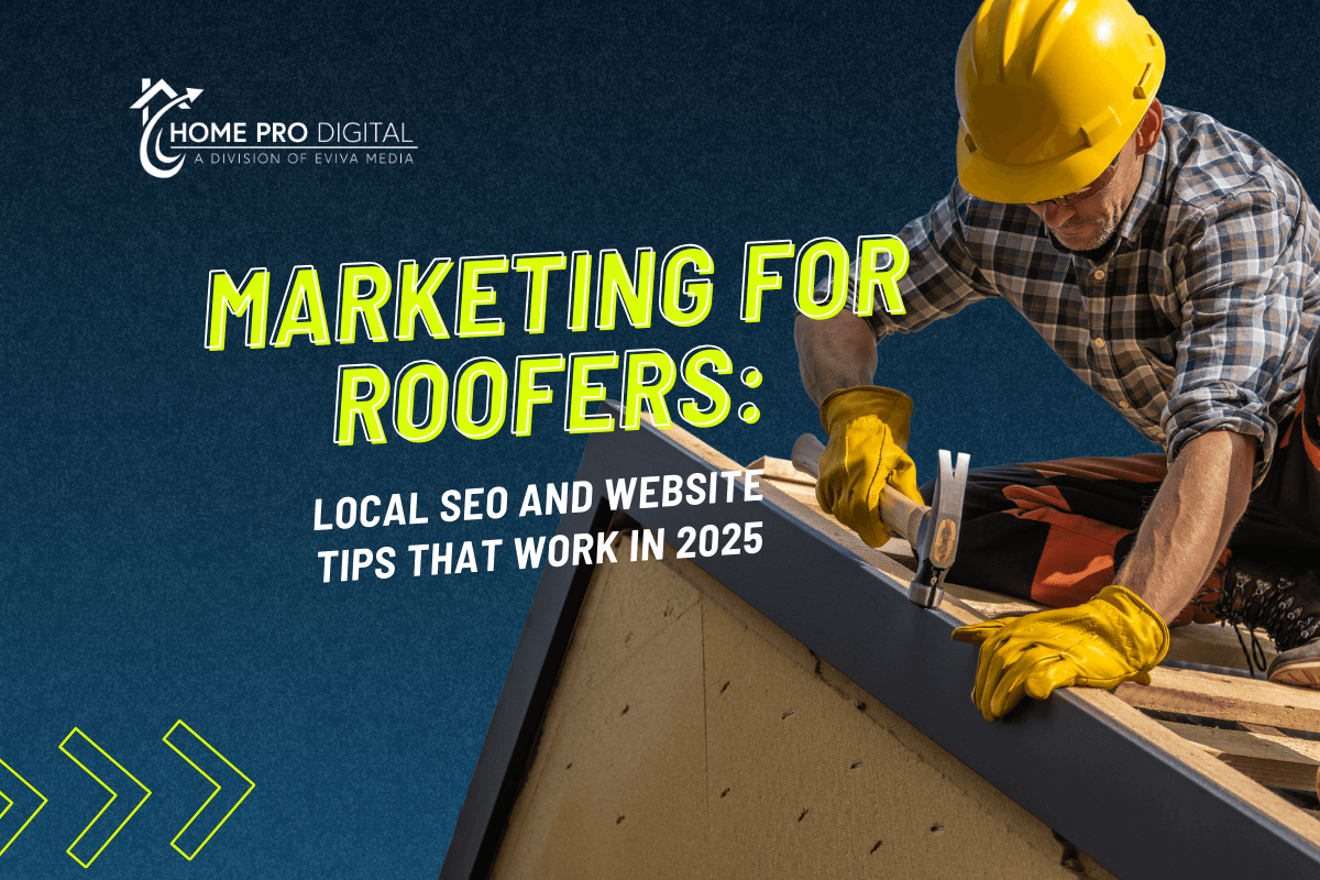 Marketing for Roofers: Local SEO and Website Tips That Work