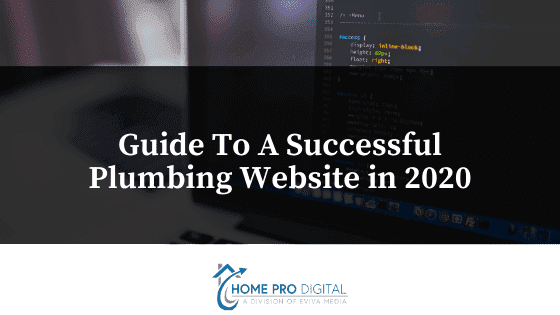 Guide To A Successful Plumbing Website in 2020