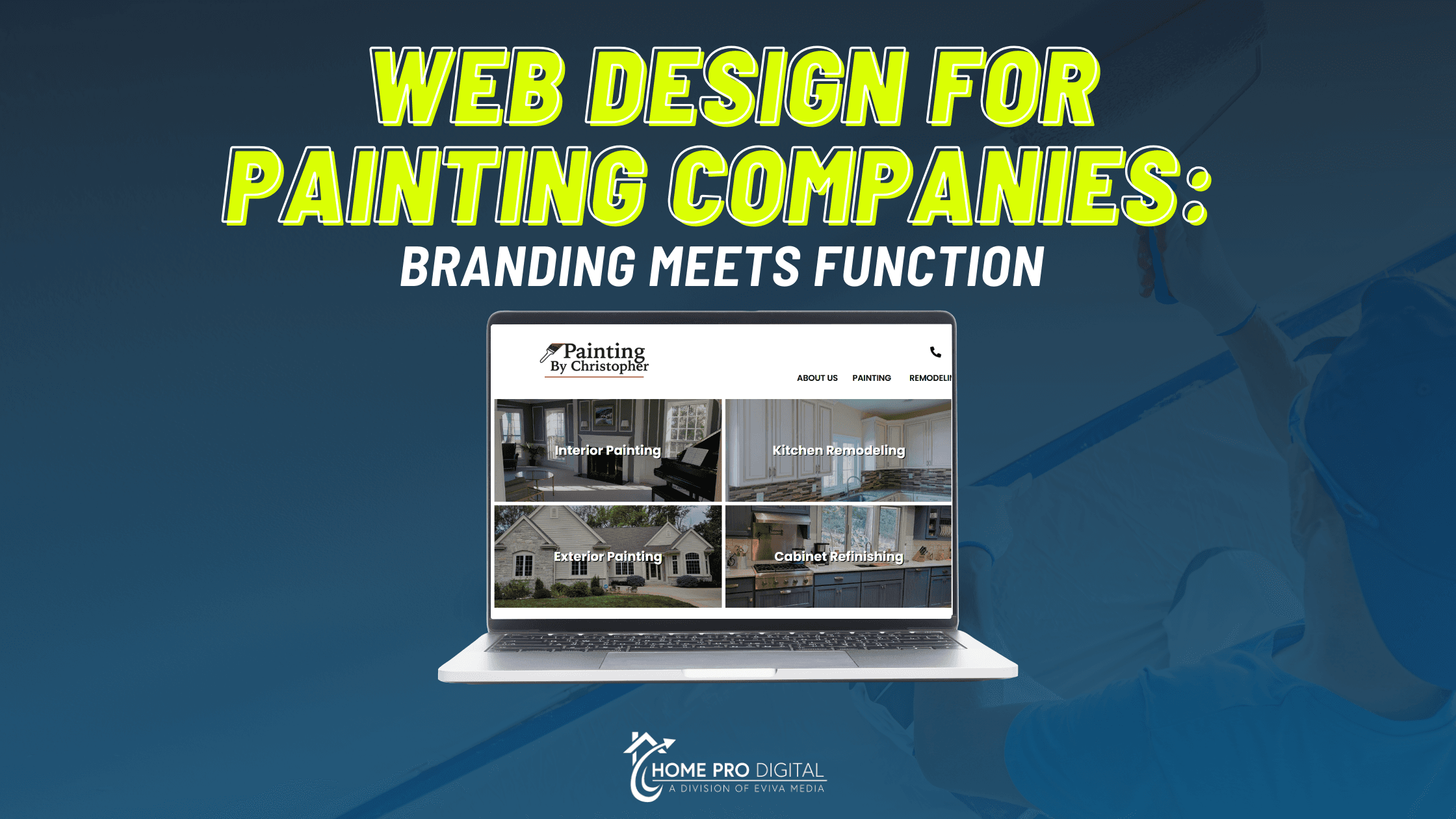 Web Design for Painting Companies: Branding Meets Function